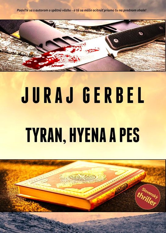 Tyran, hyena a pes -  Juraj Gerbel