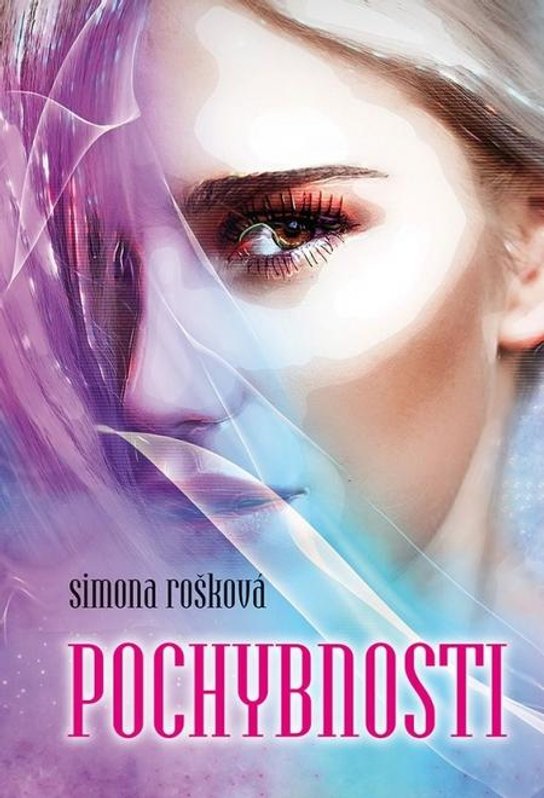 Pochybnosti -  Simona Rošková