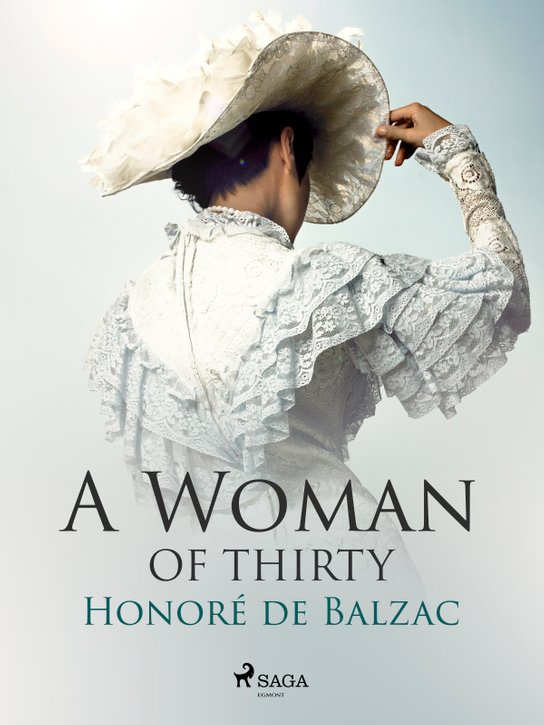 A Woman of Thirty -  Honoré De Balzac