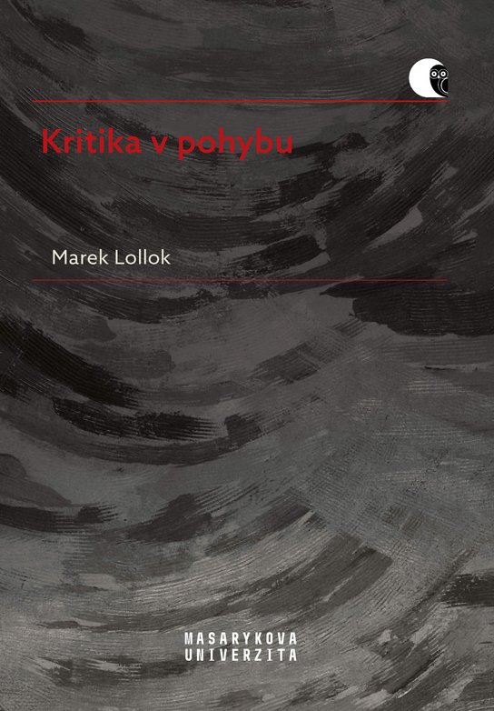 Kritika v pohybu -  Marek Lollok