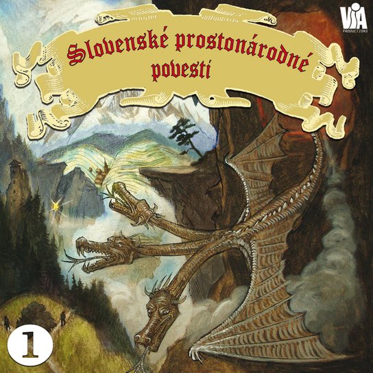 Slovenské prostonárodné povesti dľa P. E. Dobšinského -  Pavol Dobšinský
