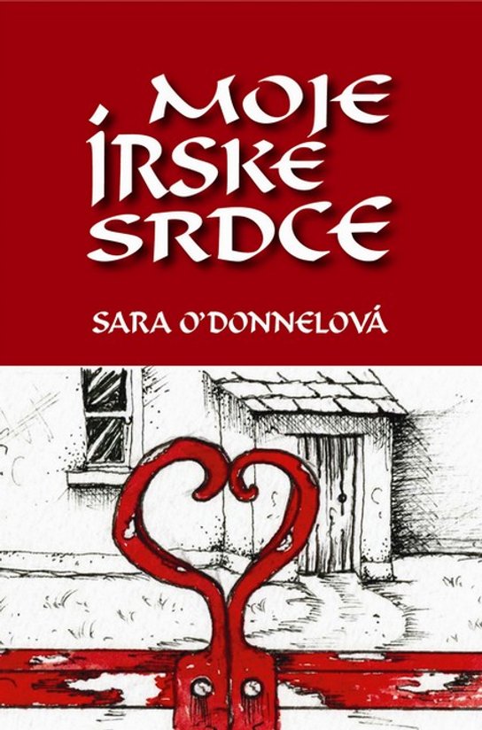 Moje írske srdce -  Sara O´Donnelová