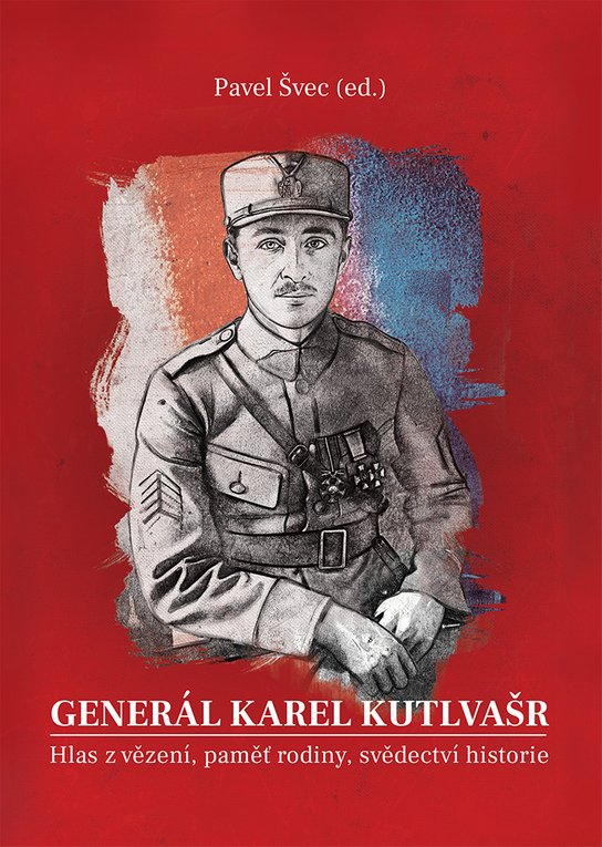 Generál Karel Kutlvašr (Kniha II.) -  Pavel Švec ed.
