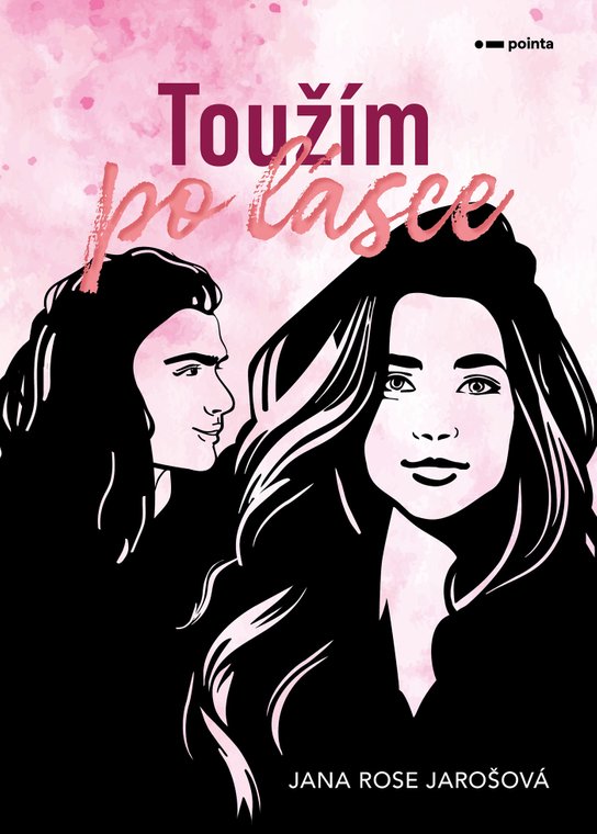 Toužím po lásce -  Jana Rose Jarošová
