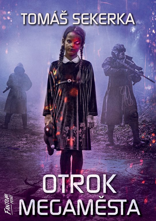 Otrok megaměsta -  Tomáš Sekerka