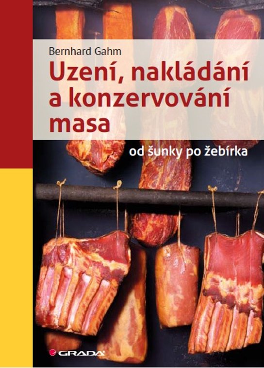 Uzení, nakládání a konzervování masa -  Bernhard Gahm