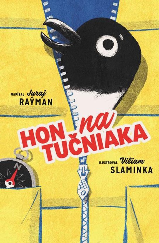 Hon na tučniaka -  Juraj Raýman