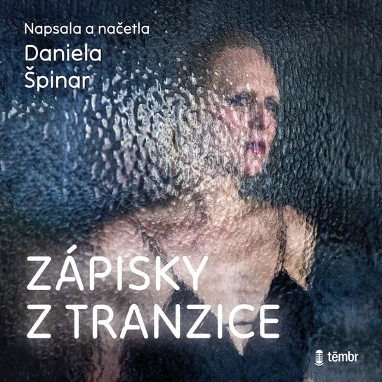 Zápisky z tranzice -  Daniela Špinar