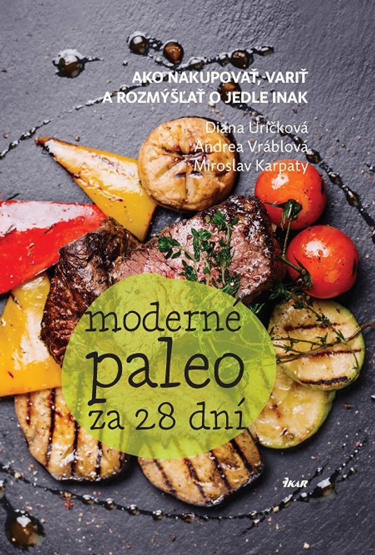 Moderné paleo za 28 dní -  Miroslav Karpaty