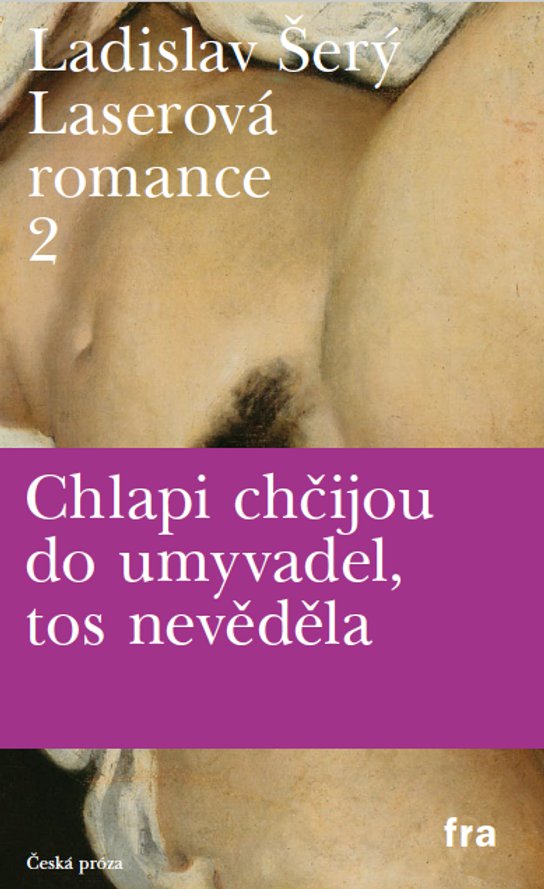 Laserová romance 2 - Ladislav Šerý