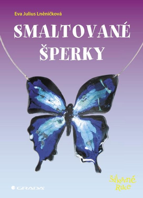 Smaltované šperky -  Eva Julius Lněničková