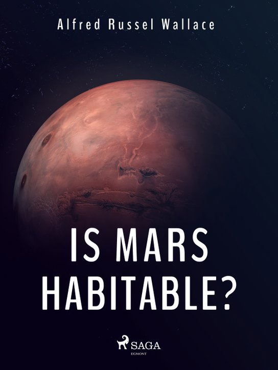 Is Mars Habitable? -  Alfred Russel Wallace
