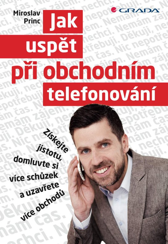 Jak uspět při obchodním telefonování -  Miroslav Princ