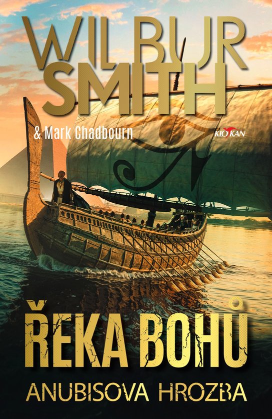 Řeka bohů - Anubisova hrozba -  Wilbur Smith