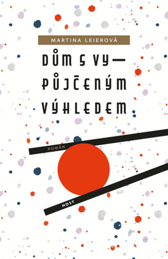 Dům s vypůjčeným výhledem -  Martina Leierová