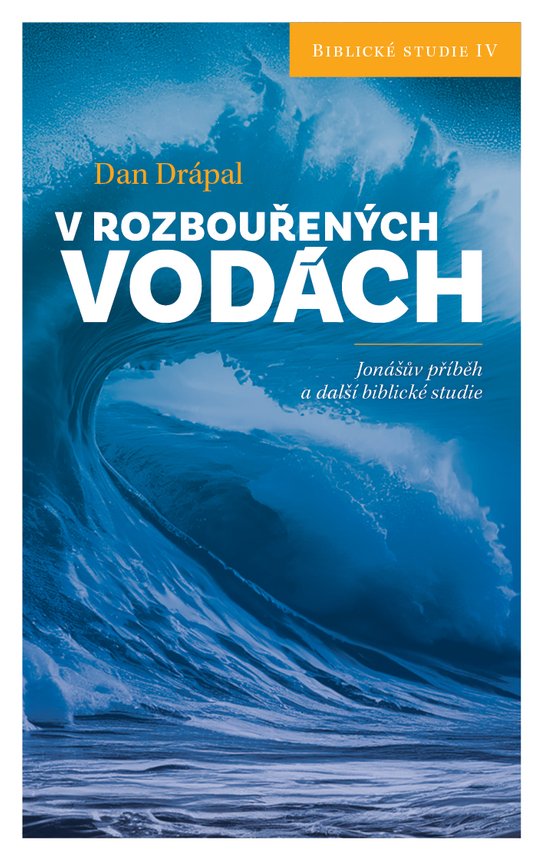 V rozbouřených vodách -  Mgr. Dan Drápal