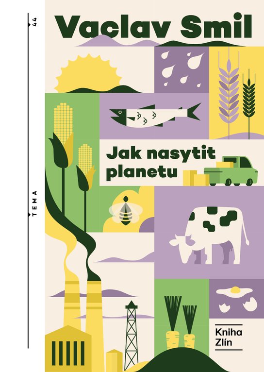 Jak nasytit planetu -  Václav Smil