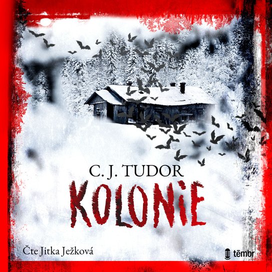 Kolonie -  C. J. Tudor
