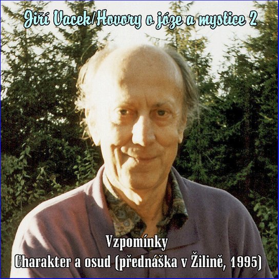 Hovory o józe a mystice č. 2 -  Jiří Vacek