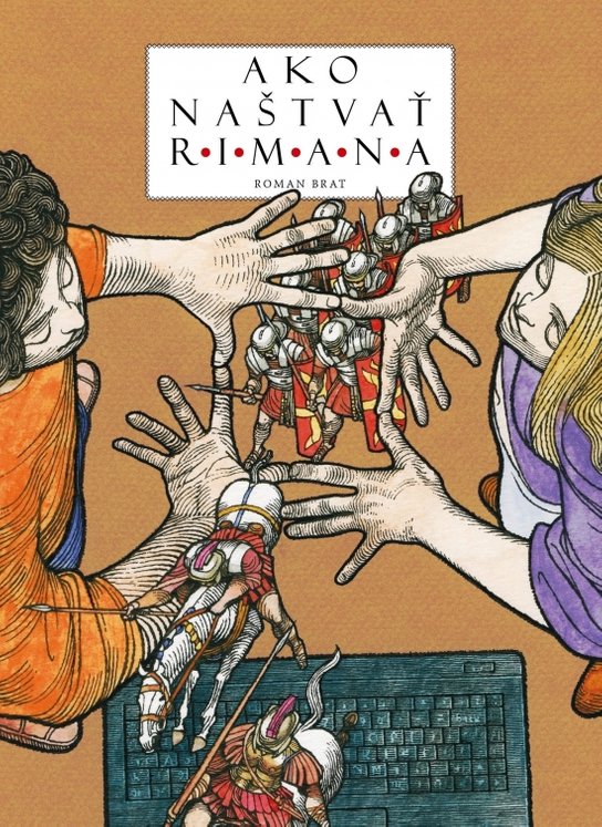 Ako naštvať Rimana -  Roman Brat