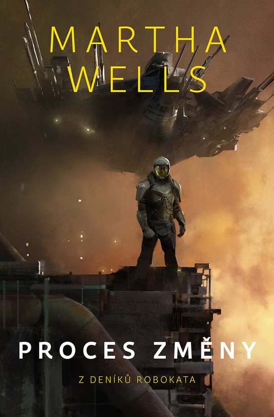 Proces změny -  Martha Wells