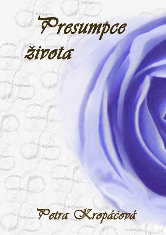 Presumpce života - Petra Kropáčová