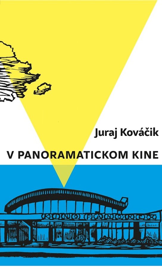 V panoramatickom kine -  Juraj Kováčik