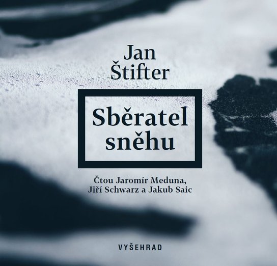 Sběratel sněhu, mp3 - Jan Štifter