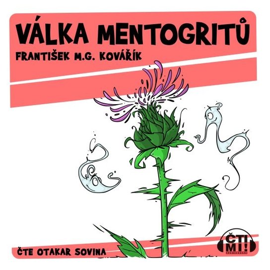 Válka Mentogritů -  František M.G. Kovářík