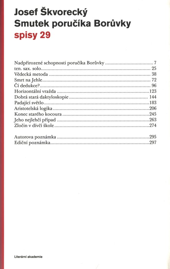 Smutek poručíka Borůvky (spisy - svazek 29) -  Josef Škvorecký