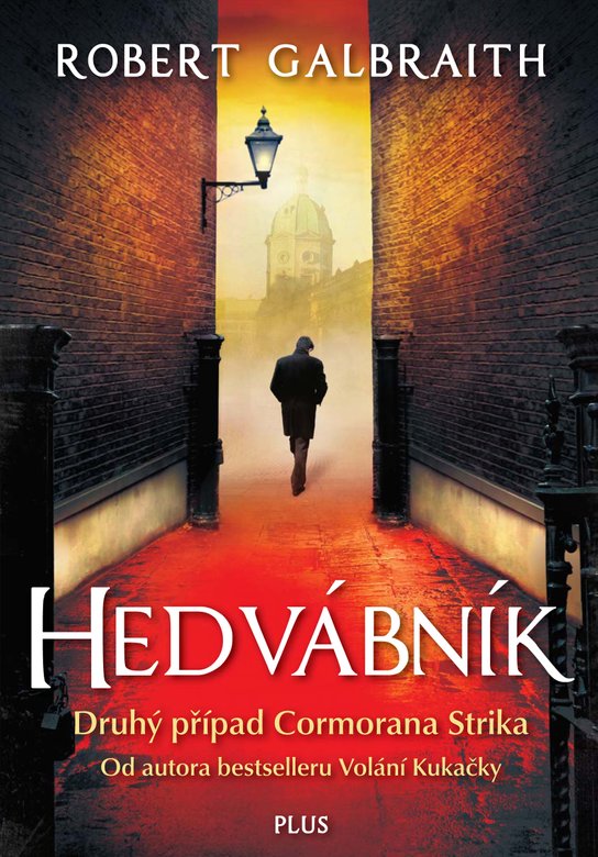 Hedvábník -  Robert Galbraith (pseudonym J. K. Rowlingové)