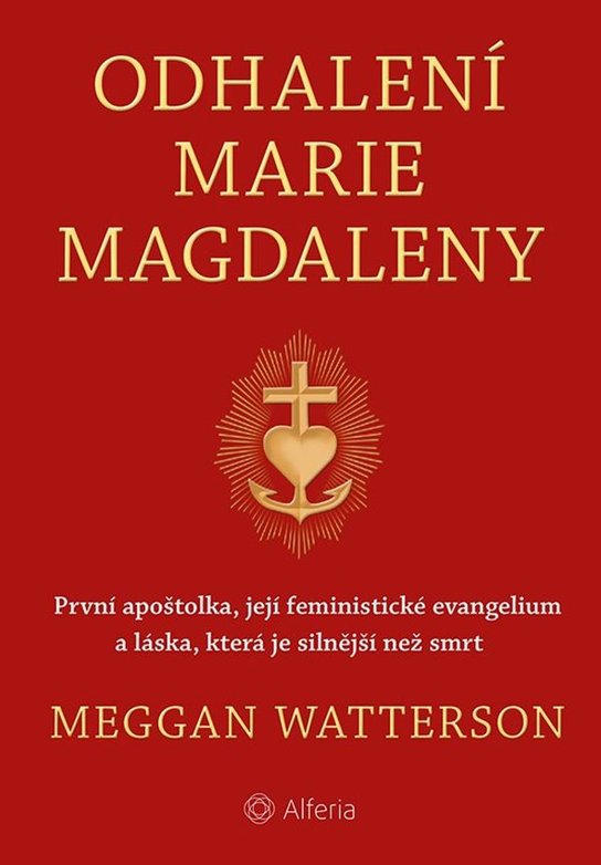 Odhalení Marie Magdaleny -  Meggan Watterson