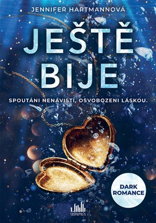 Ještě bije -  Hartmannová Jennifer