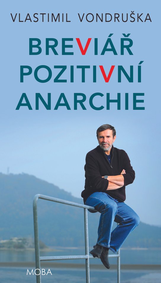 Breviář pozitivní anarchie - Vlastimil Vondruška