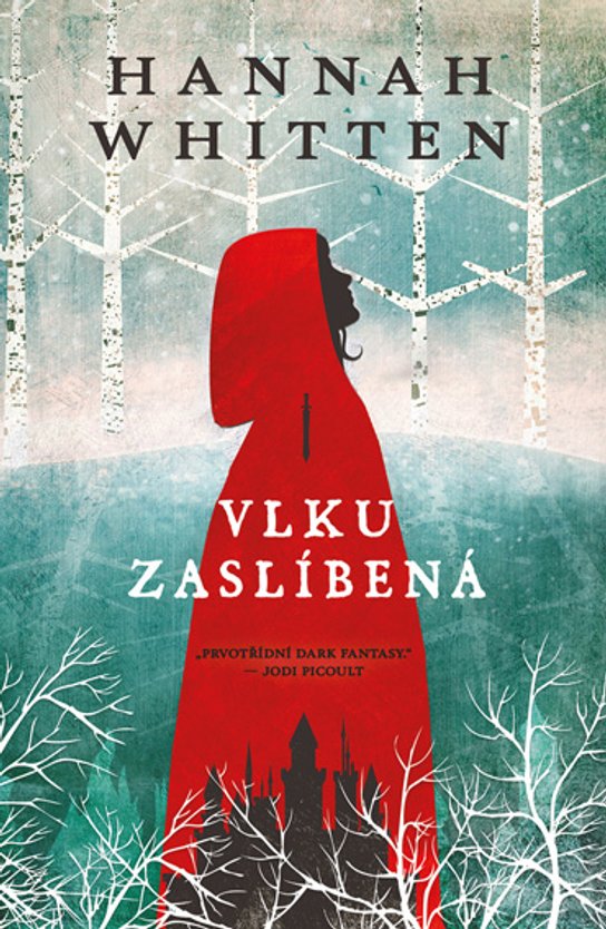 Vlku zaslíbená -  Hannah Whitten