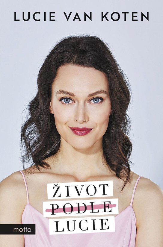Život podle Lucie -  Lucie van Koten