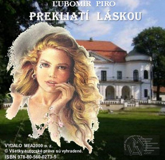 Prekliatí láskou -  Ľubomír Piro