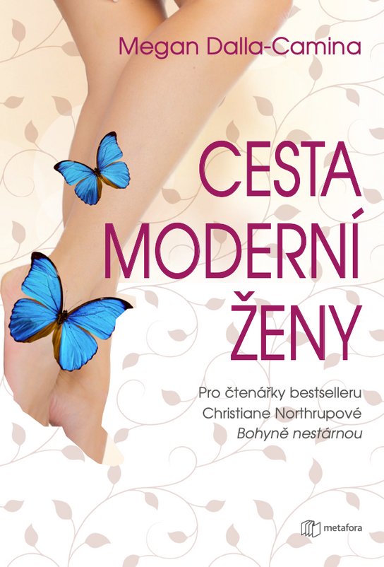 Cesta moderní ženy -  Megan Dalla-Camina