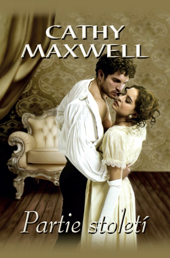 Partie století - Cathy Maxwell