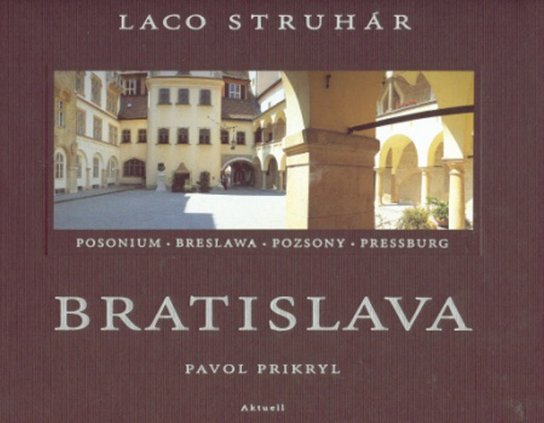 Bratislava - Ladislav Struhár - Kniha