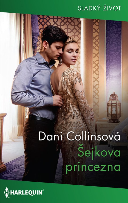 Šejkova nevěsta - Dani Collinsová