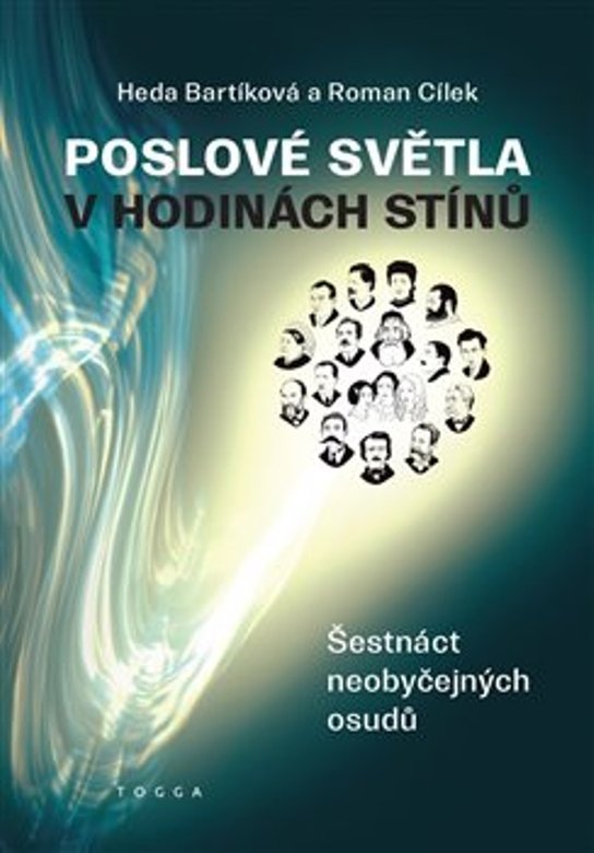 Poslové světla v hodinách stínů - Heda Bartíková