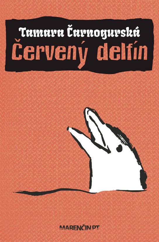 Červený delfín -  Tamara Čarnogurská