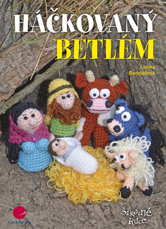 Háčkovaný betlém -  Lenka Bednářová