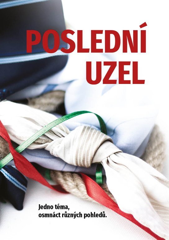 Poslední uzel -  a další…