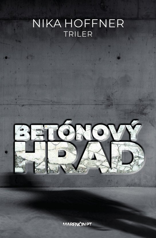 Betónový hrad -  Nika Hoffner