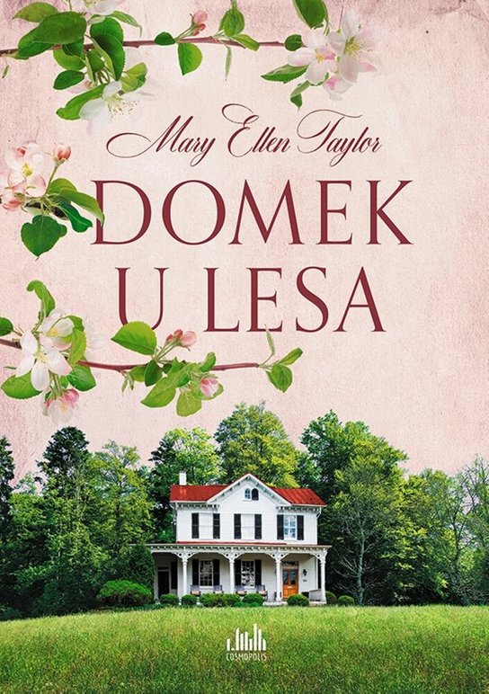Domek u lesa -  Mary Ellen Taylorová