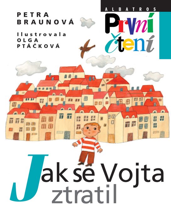 Jak se Vojta ztratil -  Petra Braunová