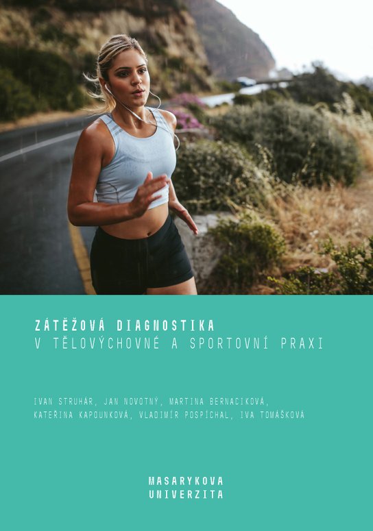 Zátěžová diagnostika v tělovýchovné a sportovní praxi -  Ivan Struhár