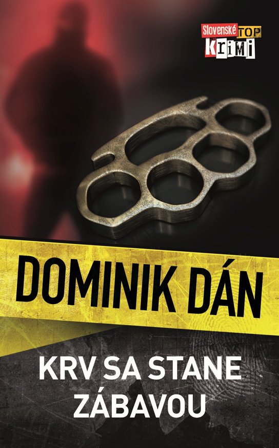Krv sa stane zábavou -  Dominik Dán